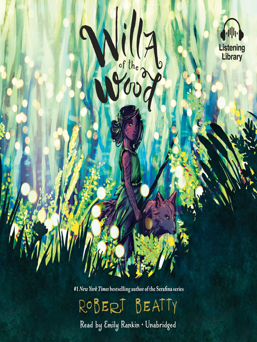 Title details for Willa of the Wood by Robert Beatty - Available